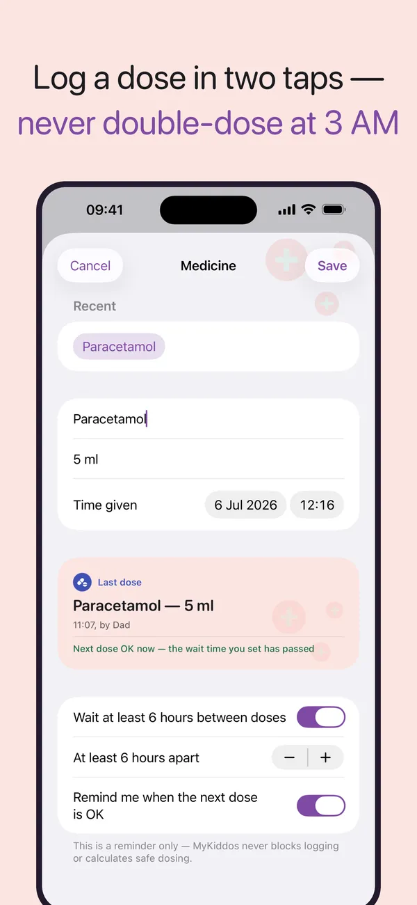 Medicine logging sheet: record a dose in two taps with a dose-gap reminder